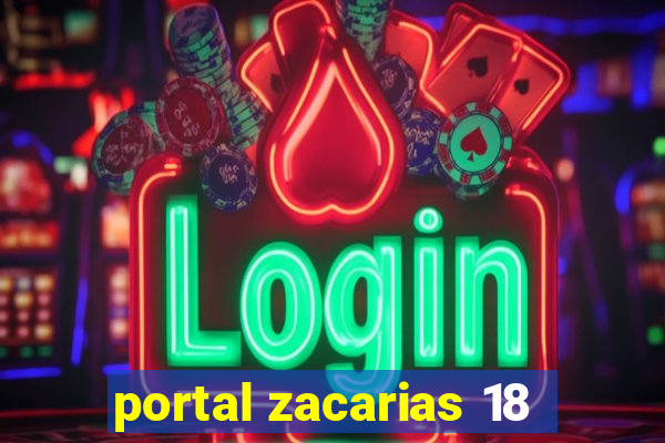 portal zacarias 18